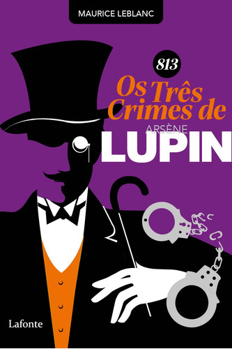 Libro 813 Os Tres Crimes De Arsene Lupin De Leblanc Maurice