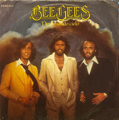 Bee Gees Demasiado Cielo Vinilo Simple 7  1978 Impecable Okm