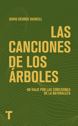 Las Canciones De Los Arboles - George Haskell David