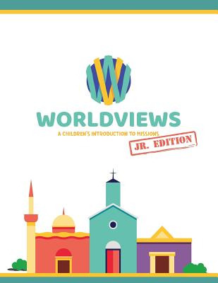 Libro Worldviews Junior Workbook: A Children's Introducti...