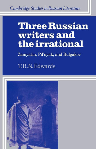 Libro: En Inglés Tres Escritores Rusos Y Lo Irracional:
