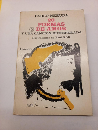 20 Poemas De Amor Y Una Canción Desesperada-pablo Neruda-exc (Reacondicionado)