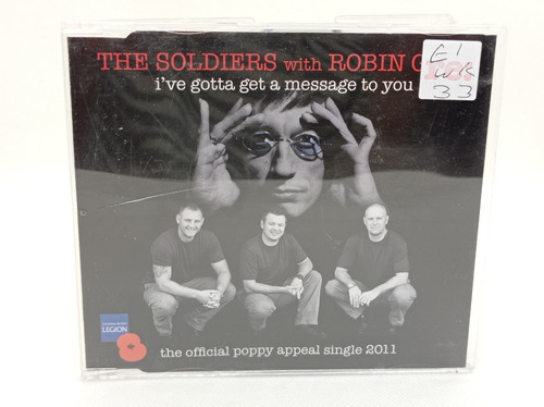 Cd Single The Soldiers And Robin Gibb, Ive Gotta Get A...
