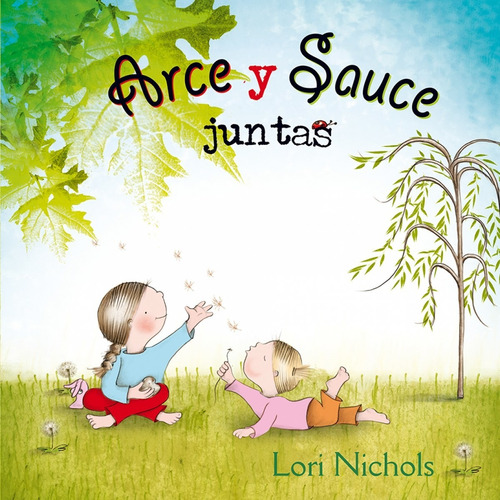 Libro - Arce Y Sauce Juntas 