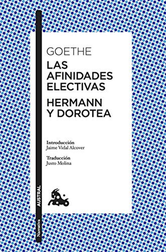 Las Afinidades Electivas - Goethe Johann Wolfgang Von