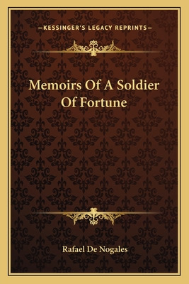 Libro Memoirs Of A Soldier Of Fortune - De Nogales, Rafael