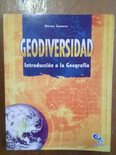 Geodiversidad Hector Zamora Introducción A La Geografía Cobo