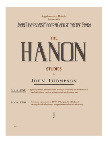 The Hanon Studies By John Thompson Book One