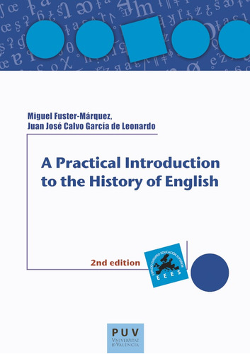 A Practical Introduction To The History Of English