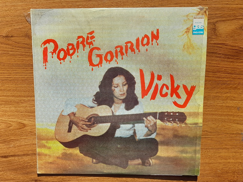 Vicky. Pobre Gorrión.  Disco Lp Gas