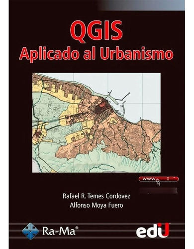 Qgis Aplicado Al Urbanismo    Rafael R. Temes Cordovez | Alf