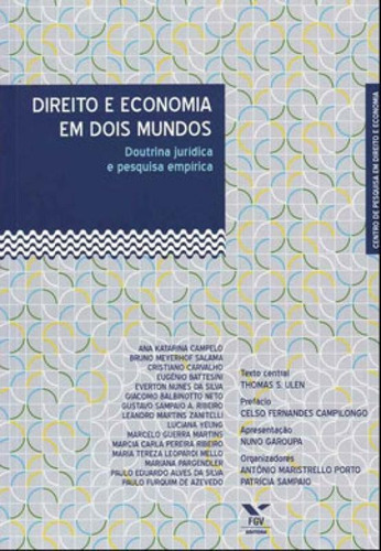 Direito E Economia Em Dois Mundos: Doutrina Jurídica E Pesquisa Empírica Editora Fgv Editora, Capa Mole, Edição 1ª Edição - 2013 Em Português