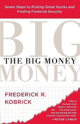 Libro The Big Money : Seven Steps To Picking Great Stocks...