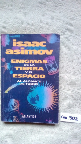 Isaac Asimov / Enigmas De La Tierra Y El Espacio