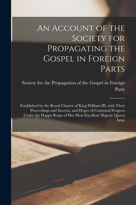 Libro An Account Of The Society For Propagating The Gospe...