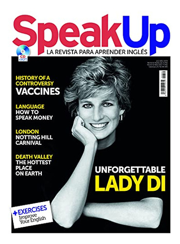 Speak Up Magazine # 432| Unforgettable Lady Di Speakup