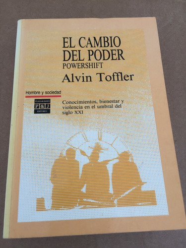 Libro El Cambio Del Poder - Alvin Toffler - Muy Buen Estado