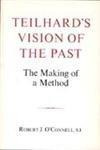 Libro Teilhard's Vision Of The Past : The Making Of A Met...