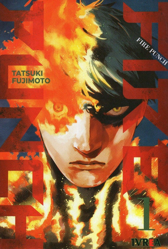 Manga, Fire Punch Vol. 1 - Tatsuki Fujimoto / Ivrea