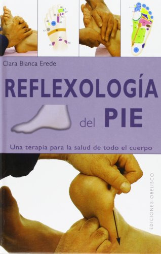 Libro Reflexologia Del Pie Una Terapia Para La Salud De Todo