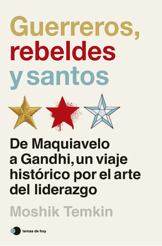 Libro Guerreros, Rebeldes Y Santos - Moshik Temkin