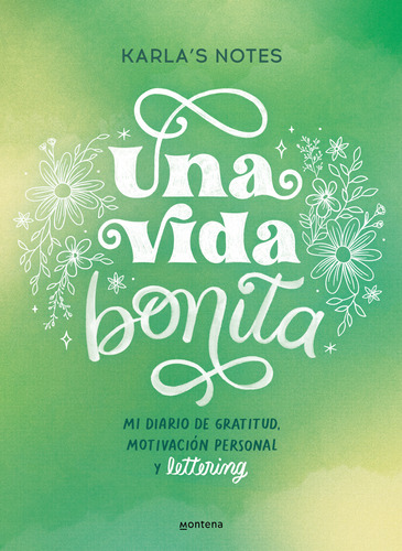 Libro Una Vida Bonita - Karla's Notes