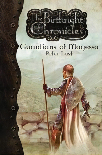 Guardians Of Magessa - The Birthright Chronicles, De Peter Last. Editorial Bluewater Publications, Tapa Blanda En Inglés