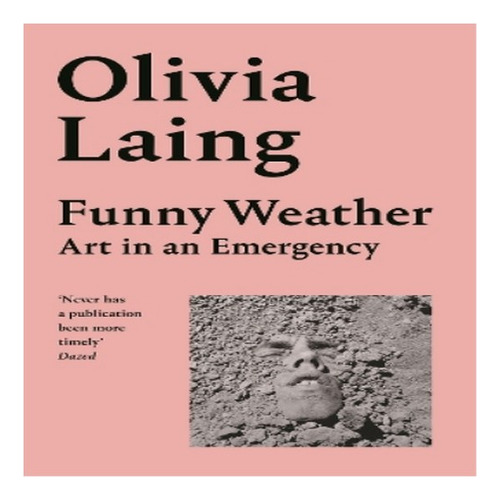 Funny Weather - Olivia Laing. Eb8