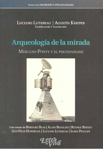 Arqueologia De La Mirada - Lutereau, Kripper