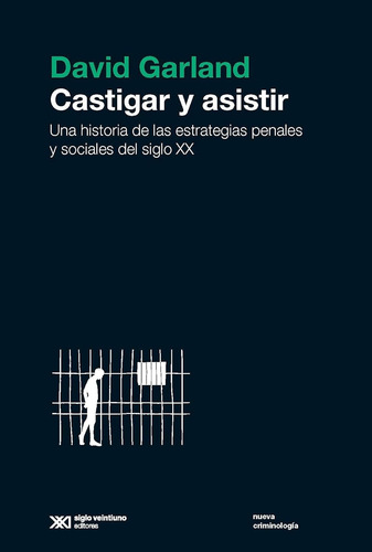 Castigar Y Asistir Garland David Siglo Xxi 