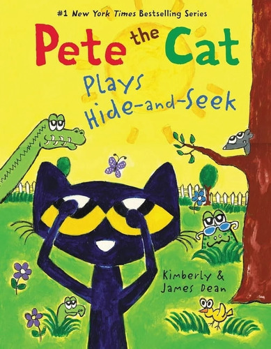 Pete The Cat Plays Hide-and-seek - Kimberly & James Dean