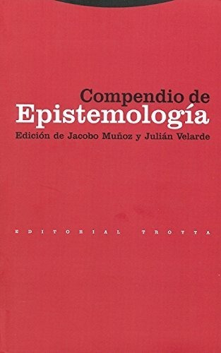 Compendio De Epistemología. Jacobo Muñoz