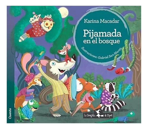 Pijamada En El Bosque - Macadar Karina - Rive/bruji - #l