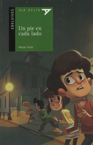 Un Pie En Cada Lado, de Yeste, Adrian. Editorial Edelvives, tapa blanda en español