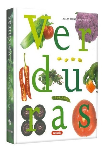 Atlas Ilustrado De Las Verduras