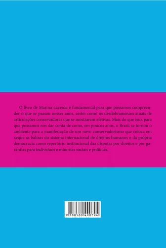 O novo conservadorismo brasileiro: de Reagan a Bolsonaro, de Lacerda, Marina Basso. Editorial Zouk Editora e Distribuidora Ltda., capa mole em português, 2019