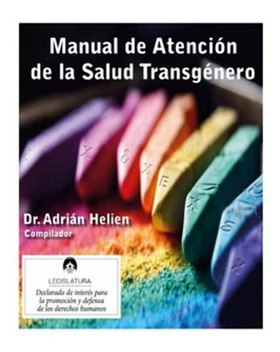 Manual De Atención De La Salud Transgénero 2da. Ed. - Helien