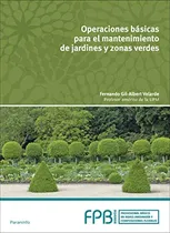Comprar Operaciones Basicas Mantenimiento Jardines Y Zonas Verdes - 