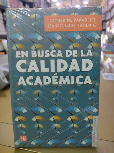 En Busca De La Calidad Académica Catherine Paradise Thoenig