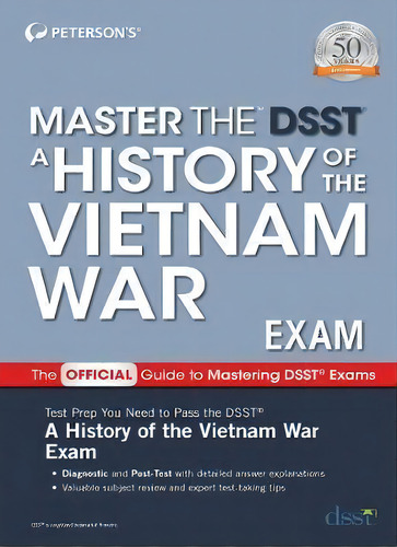 Master The Dsst A History Of The Vietnam War Exam, De Peterson's. Editorial Peterson's Guides,u.s., Tapa Blanda En Inglés