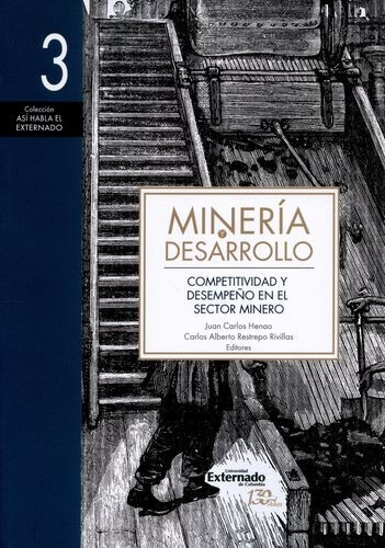 Libro Minería Y Desarrollo (3) Competitividad Y Desempeño E