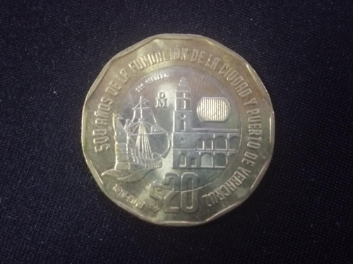 Moneda$20 Conmemorativa 500 Años De La Fundación De Veracruz