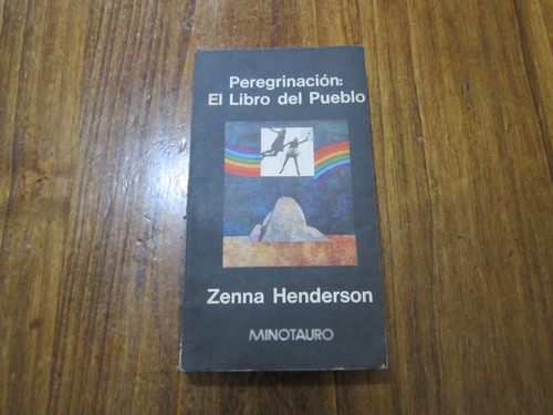 Peregrinación: El Libro Del Pueblo - Zenna Henderson 