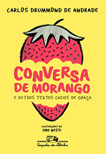 Libro Conversa De Morango De Andrade, Carlos Drummond De Com
