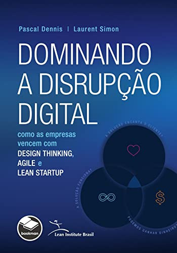 Libro Dominando A Disrupção Digital: Como As Empresas Vencem