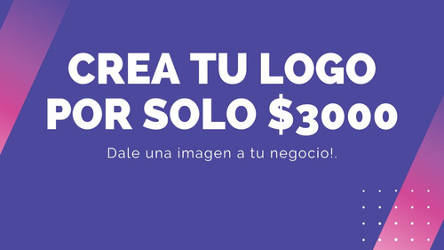 Crea Tu Logo / Imagen Promocional Por $3000