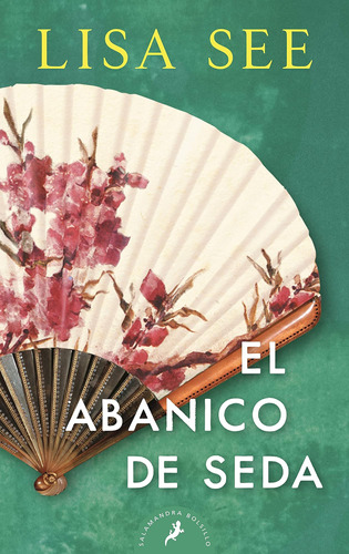 Libro: El Abanico De Seda Snow Flower And The Secret Fan (sp