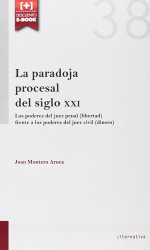 Libro La Paradoja Procesal Del Siglo Xxi