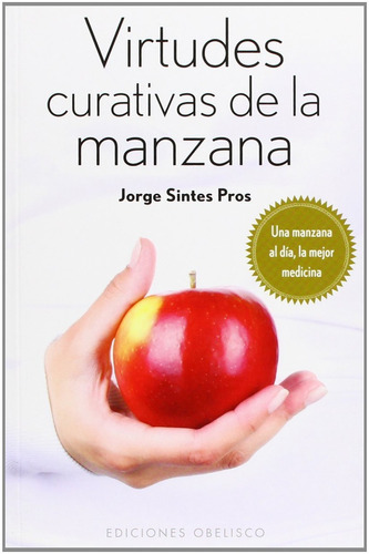 Virtudes Curativas De La Manzana ( Bolsillo)