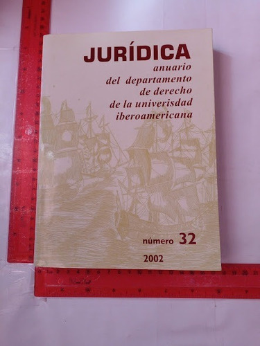 Revista Juridica  Anuario De Derecho No 32 2002